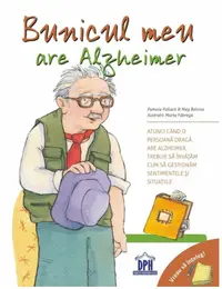 Bunicul meu are Alzheimer