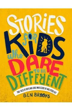 Stories for Kids Who Dare to be Different
