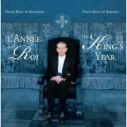 L’Année du Roi / The King’s Year