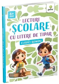 Lecturi școlare cu litere de tipar. Clasici români - Paperback brosat