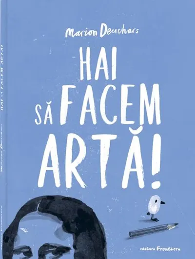 Hai să facem artă! - Paperback brosat - Marion Deuchars
