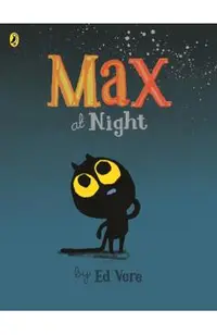 Max at Night