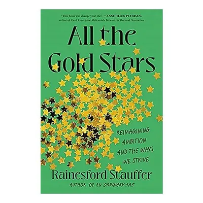 All the Gold Stars, Rainesford Stauffer
