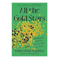 All the Gold Stars, Rainesford Stauffer