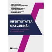 Infertilitatea masculina - mecanisme citogenetice si implicatii clinice
