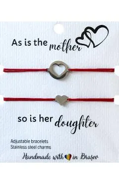 Set bratari: As is the mother, so is her doughter. Inimioare argintii