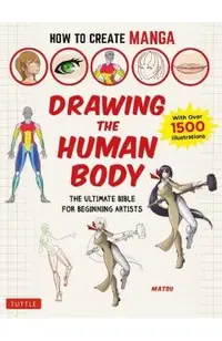 How to Create Manga: Drawing the Human Body