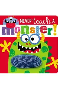 Never Touch a Monster!