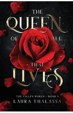 The Queen of All That Lives (The Fallen World Book 3)