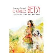 Ce a inteles Betsy