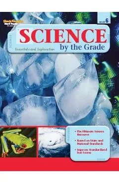 Science by the Grade Reproducible Grade 6