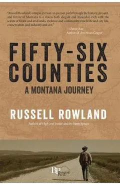 Fifty-Six Counties: A Montana Journey