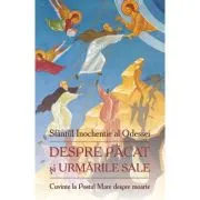 Despre pacat si urmarile sale Cuvinte la Postul Mare despre moarte