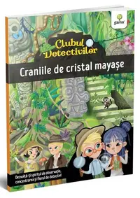 Craniile de cristal mayașe. Clubul detectivilor - Paperback brosat - Eleonora Barsotti