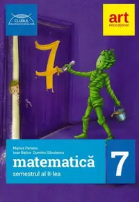 Matematică Clasa a VII-a. Semestrul II. Clubul Matematicienilor - Paperback brosat - Marius Perianu, Ioan Balica, Dumitru Săvulescu