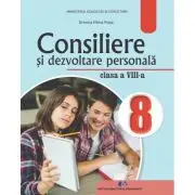 Consiliere si dezvoltare personala. Manual pentru clasa a 8-a