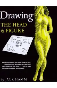 Drawing the Head and Figure: A How-To Handbook That Makes Drawing Easy