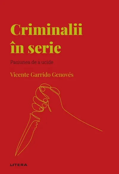 Criminalii in serie. Volumul 38. Descopera Psihologia