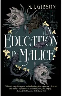 An Education in Malice