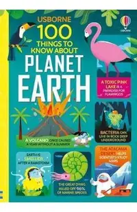 100 Things to Know about Planet Earth