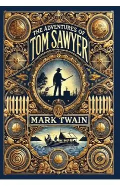 The Adventures of Tom Sawyer (Collector's Edition) (Laminated Hardback with Jacket)