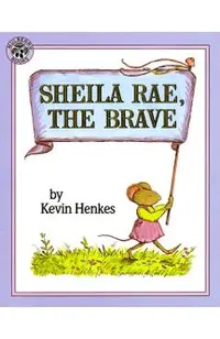 Sheila Rae, the Brave