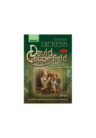 David Coperfield. Zorii unei zile mai bune (vol. II) - Paperback brosat - Charles Dickens