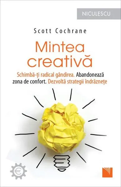 Mintea creativă - Paperback brosat - Scott Cochrane
