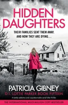 Hidden Daughters: A totally addictive and unputdownable serial killer thriller