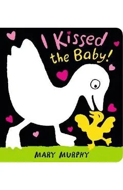 I Kissed the Baby!