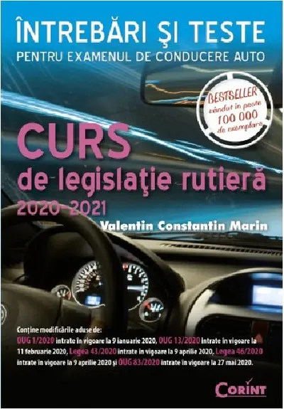 Curs de legislatie rutiera 2020 - 2021. Intrebari si teste