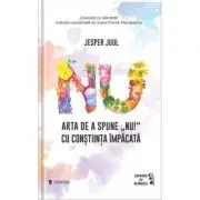 Arta de a spune 'Nu!' cu constiinta impacata