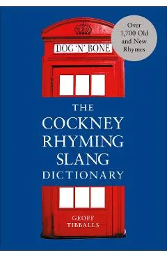 Cockney Rhyming Slang Dictionary