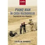 Piano Man in Casa Razboiului