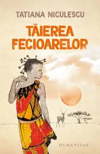 Tăierea fecioarelor - Paperback brosat - Tatiana Niculescu