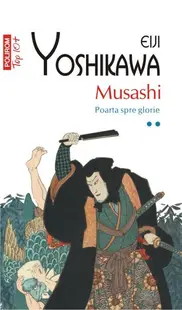 Musashi. Poarta spre glorie (Vol. 2) - Paperback brosat - Eiji Yoshikawa
