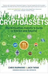 Cryptoassets: The Innovative Investor's Guide to Bitcoin and