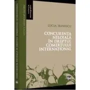 Concurenta neloiala in dreptul comertului international