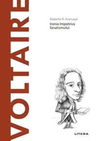 Voltaire. Descopera Filosofia