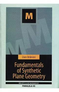 Fundamentals of Synthetic Plane Geometry