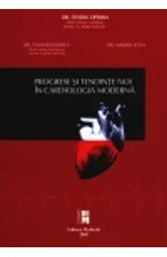 Progrese si tendinde noi in cardiologia moderna