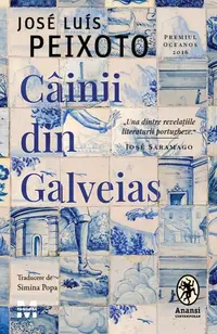 Câinii din Galveias - Paperback brosat