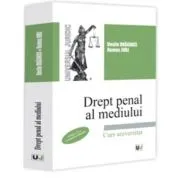 Drept penal al mediului, editia a 2-a, revazuta si adaugita