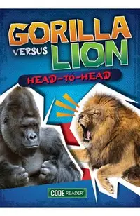 Gorilla Versus Lion: Head to Head