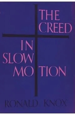 The Creed in Slow Motion
