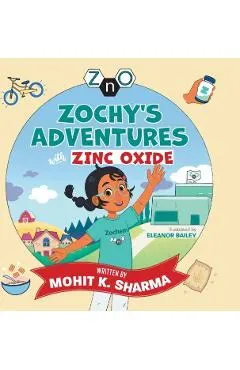 Zochy's Adventures with Zinc Oxide