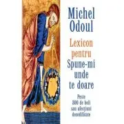 Lexicon pentru Spune-mi unde te doare