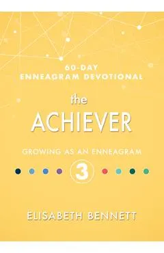 The Achiever: Growing as an Enneagram 3