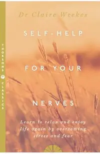 Self Help for Your Nerves