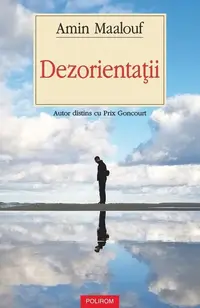 Dezorientaţii - Paperback brosat - Amin Maalouf